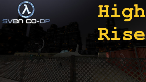 High Rise — Sven Co-op map screenshot